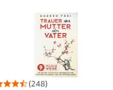 Buchcover: "Trauer um Mutter oder Vater" von Doreen Frei. Zeigt einen blühenden Ast mit Schmetterlingen, der hilft, den Tod der Mutter zu verarbeiten.