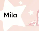 Der Name Mila bedeutet "lieb" oder "gütig". Auf dem Bild sind Sterne, eine Babyflasche und ein Schnuller zu sehen, die auf ein Neugeborenes hindeuten.