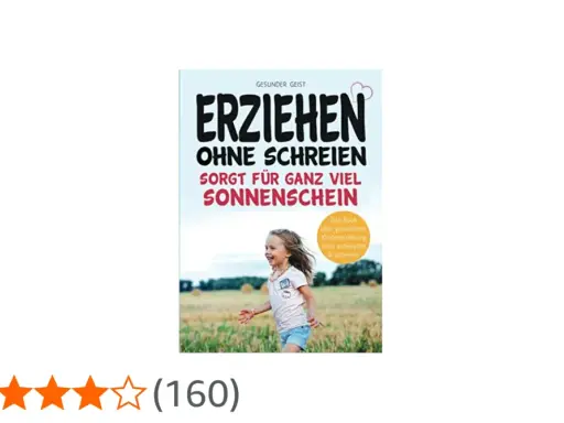 Buchcover: "Erziehen ohne Schimpfen sorgt für ganz viel Sonnenschein". Ein lachendes Mädchen rennt über eine Wiese.