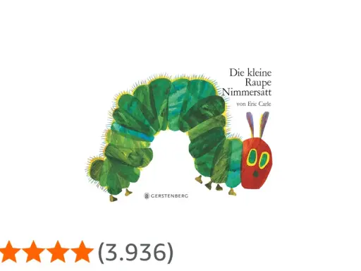 Die kleine Raupe Nimmersatt von Eric Carle, eine bunte Raupe, die sich durch die Seiten frisst.