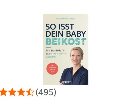 Buchcover "So isst dein Baby Beikost" von Franka Lederbogen. Zeigt eine Frau und erklärt, wie man die reifezeichen baby erkennt.