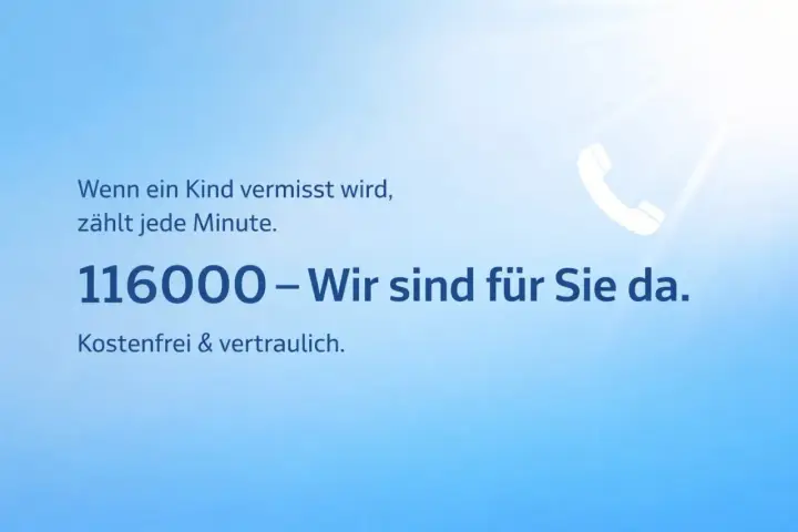 Wenn ein Kind nicht nach Hause kommt, zählt jede Minute. Die Polizei ist unter 116000 erreichbar. Kostenfrei & vertraulich.